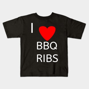 I love bbq ribs barbeque Kids T-Shirt